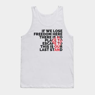 This is our last stand Tank Top